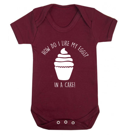 How do I like my eggs? In a cake! Baby Vest maroon 18-24 months