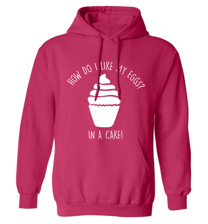 How do I like my eggs? In a cake! adults unisex pink hoodie 2XL