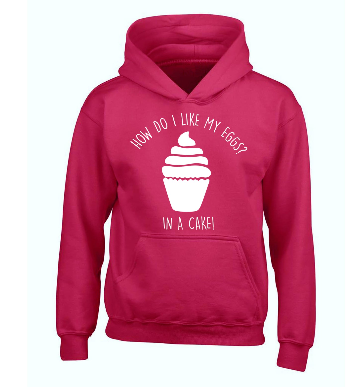 How do I like my eggs? In a cake! children's pink hoodie 12-14 Years