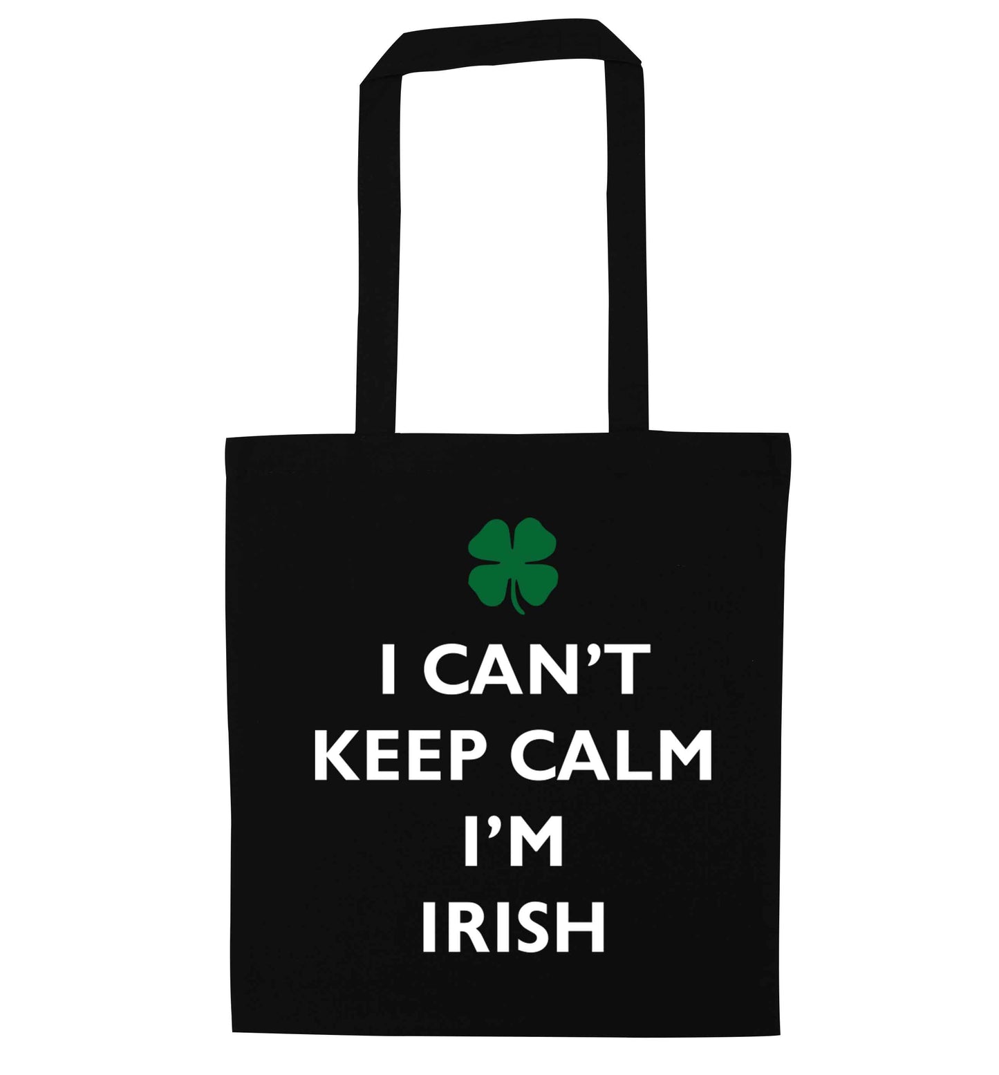 I can't keep calm I'm Irish black tote bag