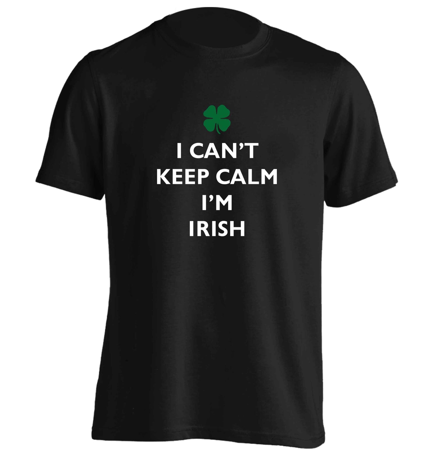 I can't keep calm I'm Irish adults unisex black Tshirt 2XL