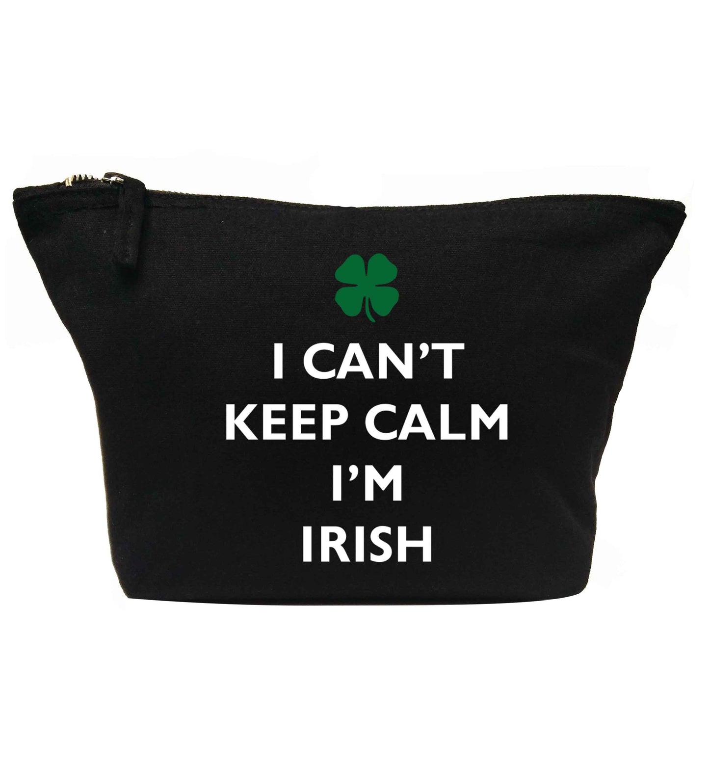 I can't keep calm I'm Irish | Makeup / wash bag
