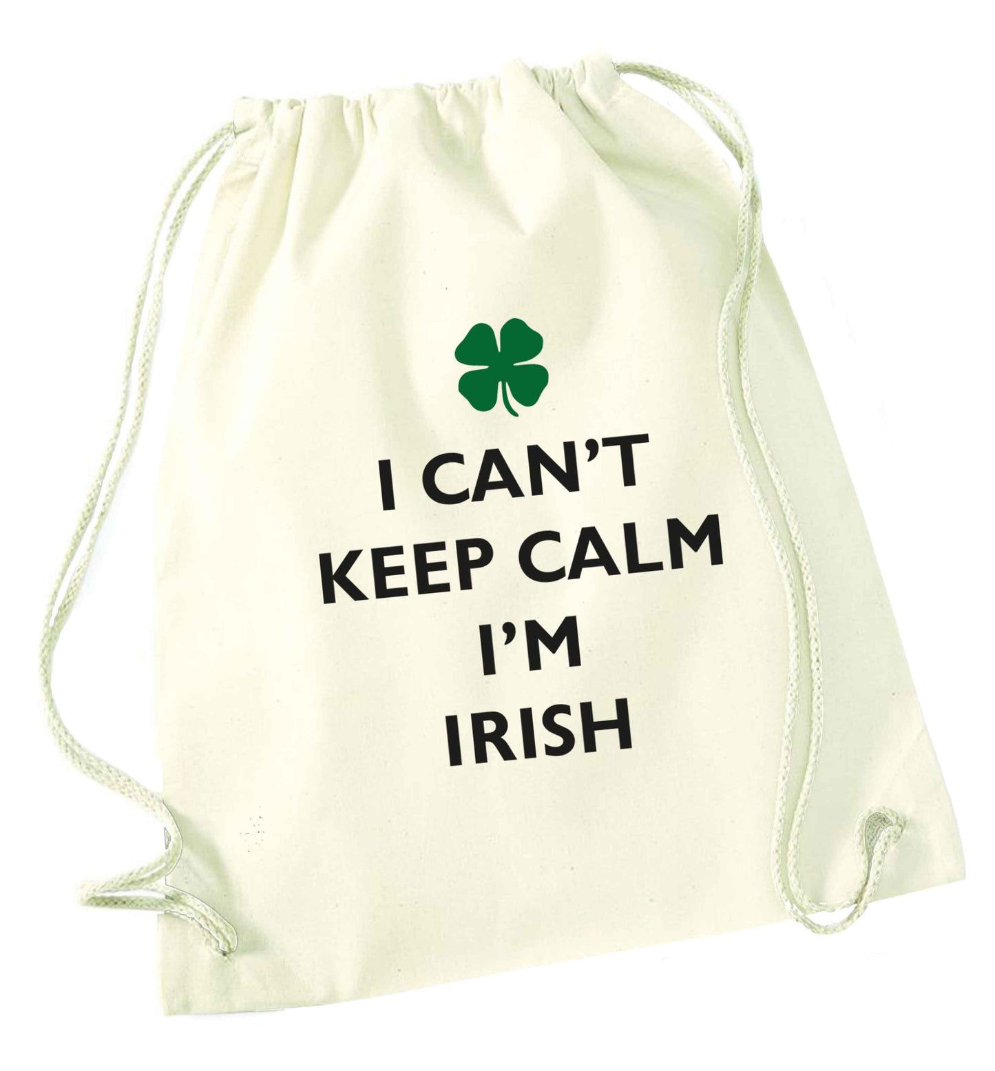 I can't keep calm I'm Irish natural drawstring bag