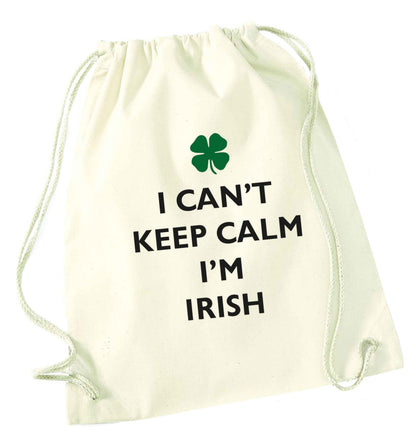 I can't keep calm I'm Irish natural drawstring bag