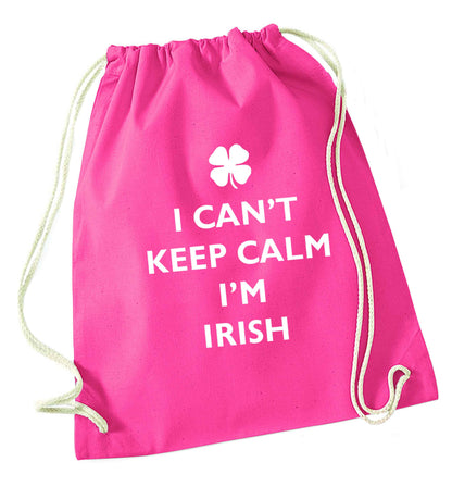 I can't keep calm I'm Irish pink drawstring bag