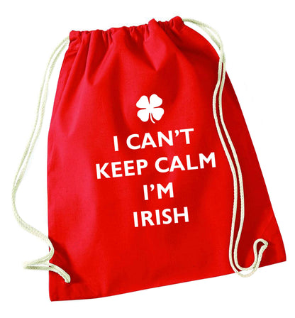 I can't keep calm I'm Irish red drawstring bag 
