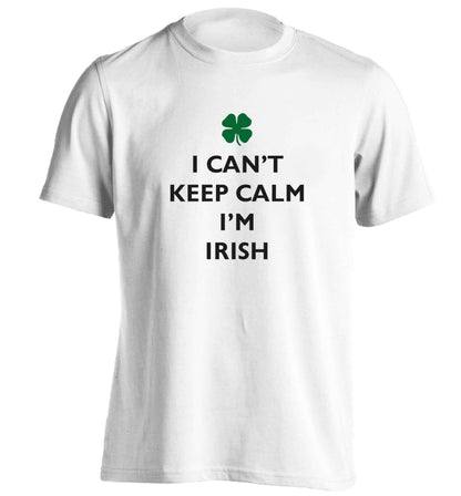I can't keep calm I'm Irish adults unisex white Tshirt 2XL