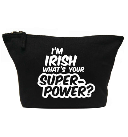 I'm Irish what's your superpower? | Makeup / wash bag
