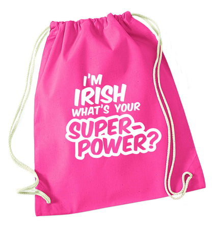 I'm Irish what's your superpower? pink drawstring bag