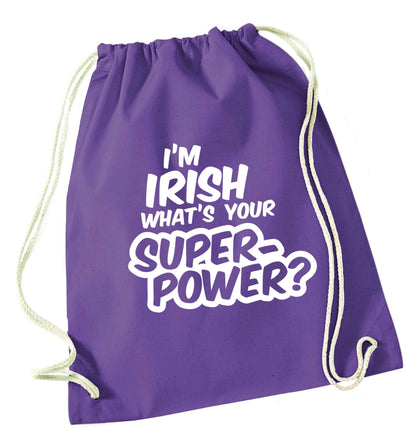I'm Irish what's your superpower? purple drawstring bag