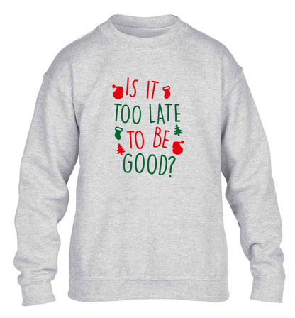 Too Late to be Good children's grey sweater 12-13 Years