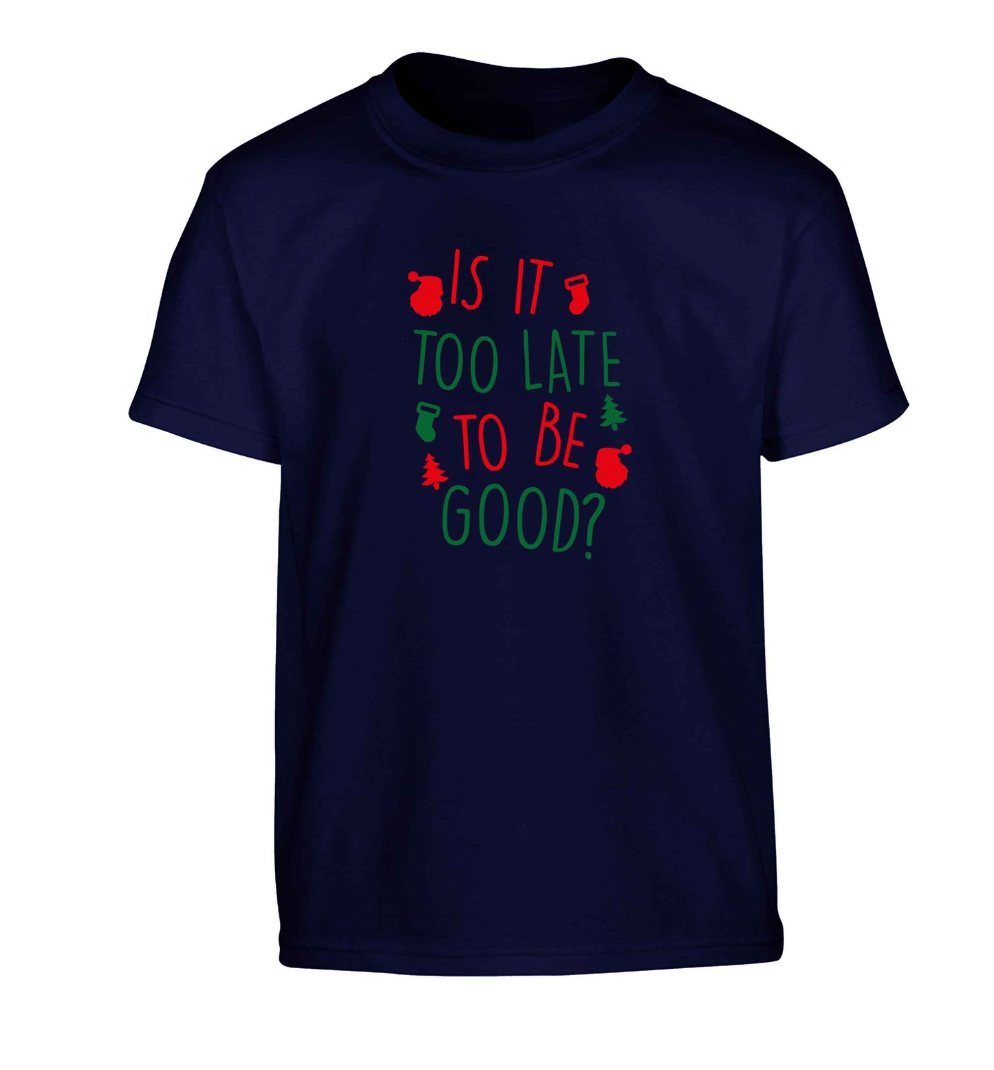 Too Late to be Good Children's navy Tshirt 12-13 Years