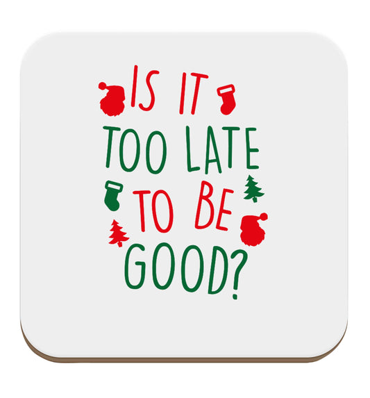Too Late to be Good set of four coasters