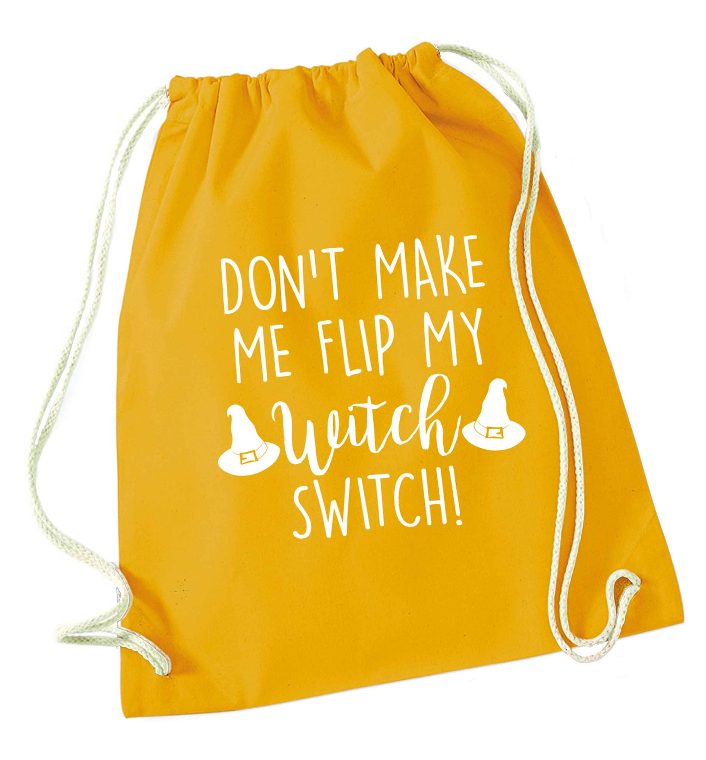 Don't make me flip my witch switch mustard drawstring bag