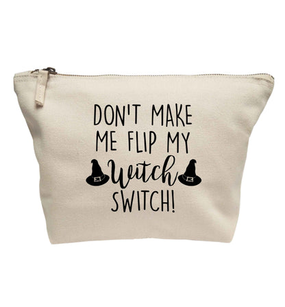 Don't make me flip my witch switch | Makeup / wash bag
