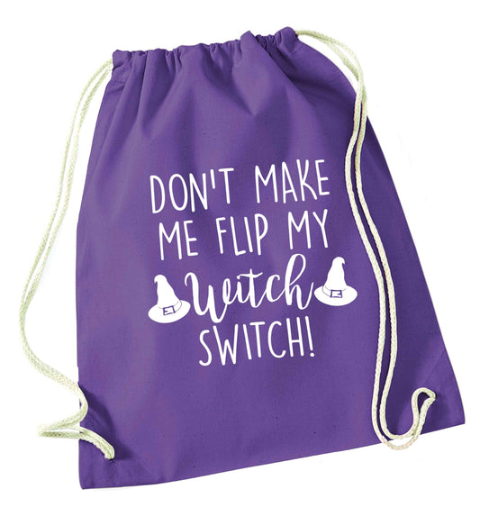 Don't make me flip my witch switch purple drawstring bag