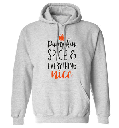 Pumpkin spice and everything nice adults unisex grey hoodie 2XL