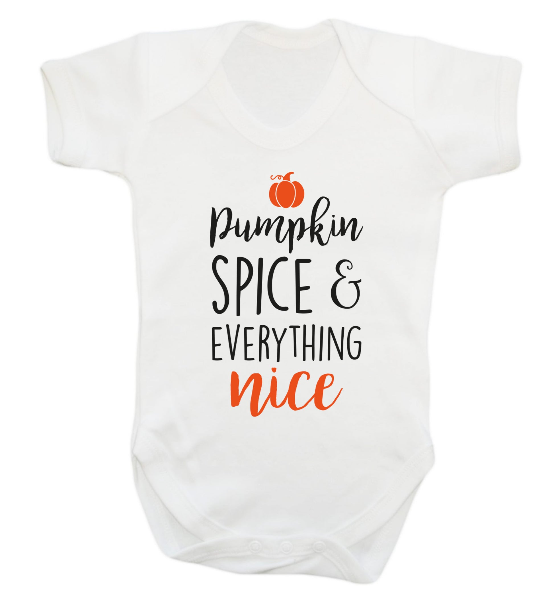 Pumpkin spice and everything nice Baby Vest white 18-24 months