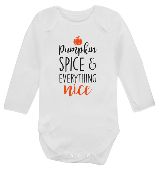 Pumpkin spice and everything nice Baby Vest long sleeved white 6-12 months
