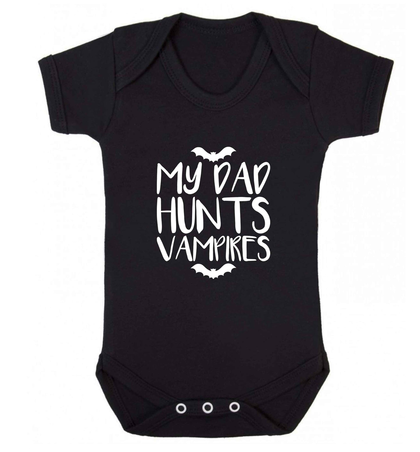 My dad hunts vampires baby vest black 18-24 months