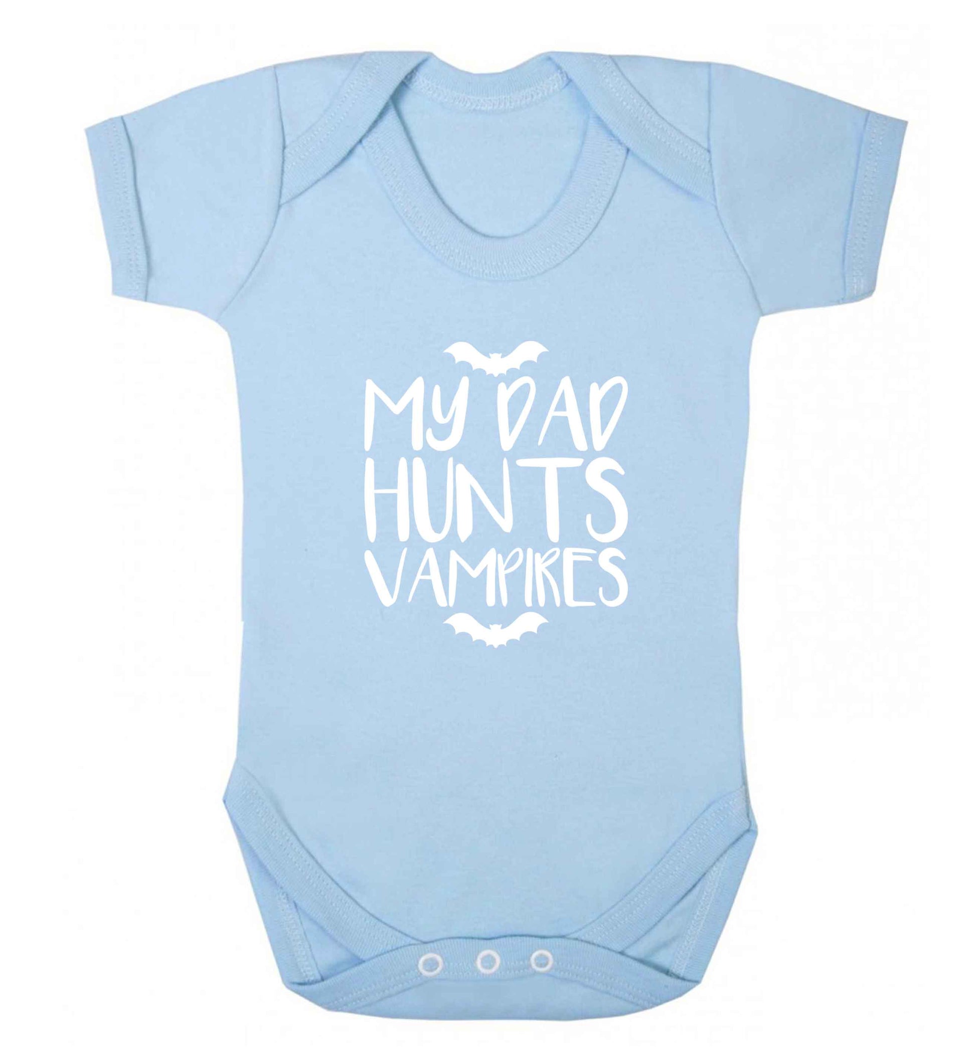 My dad hunts vampires baby vest pale blue 18-24 months