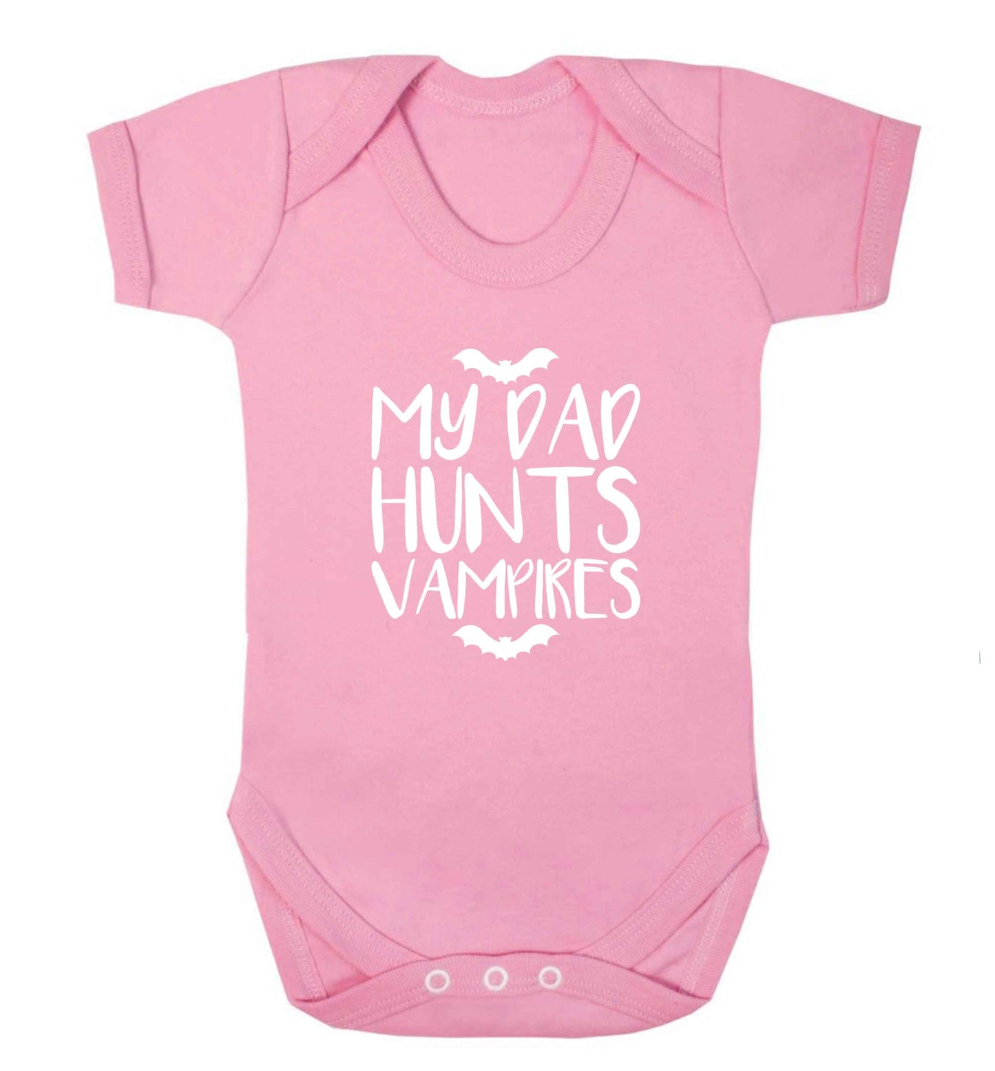 My dad hunts vampires baby vest pale pink 18-24 months