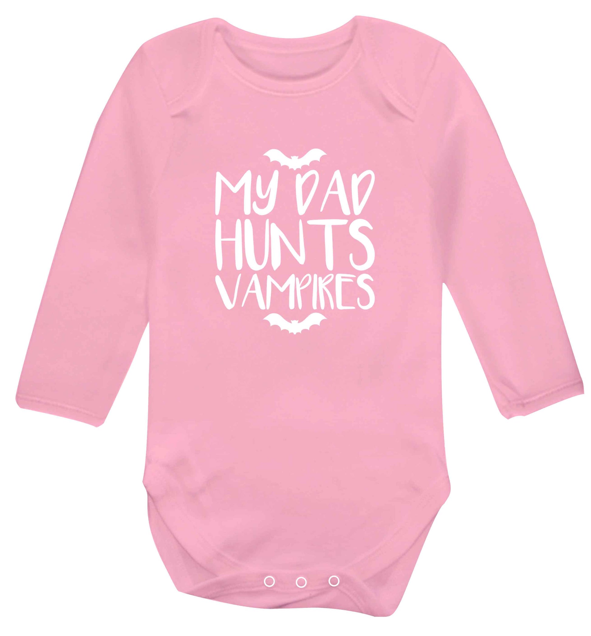 My dad hunts vampires baby vest long sleeved pale pink 6-12 months