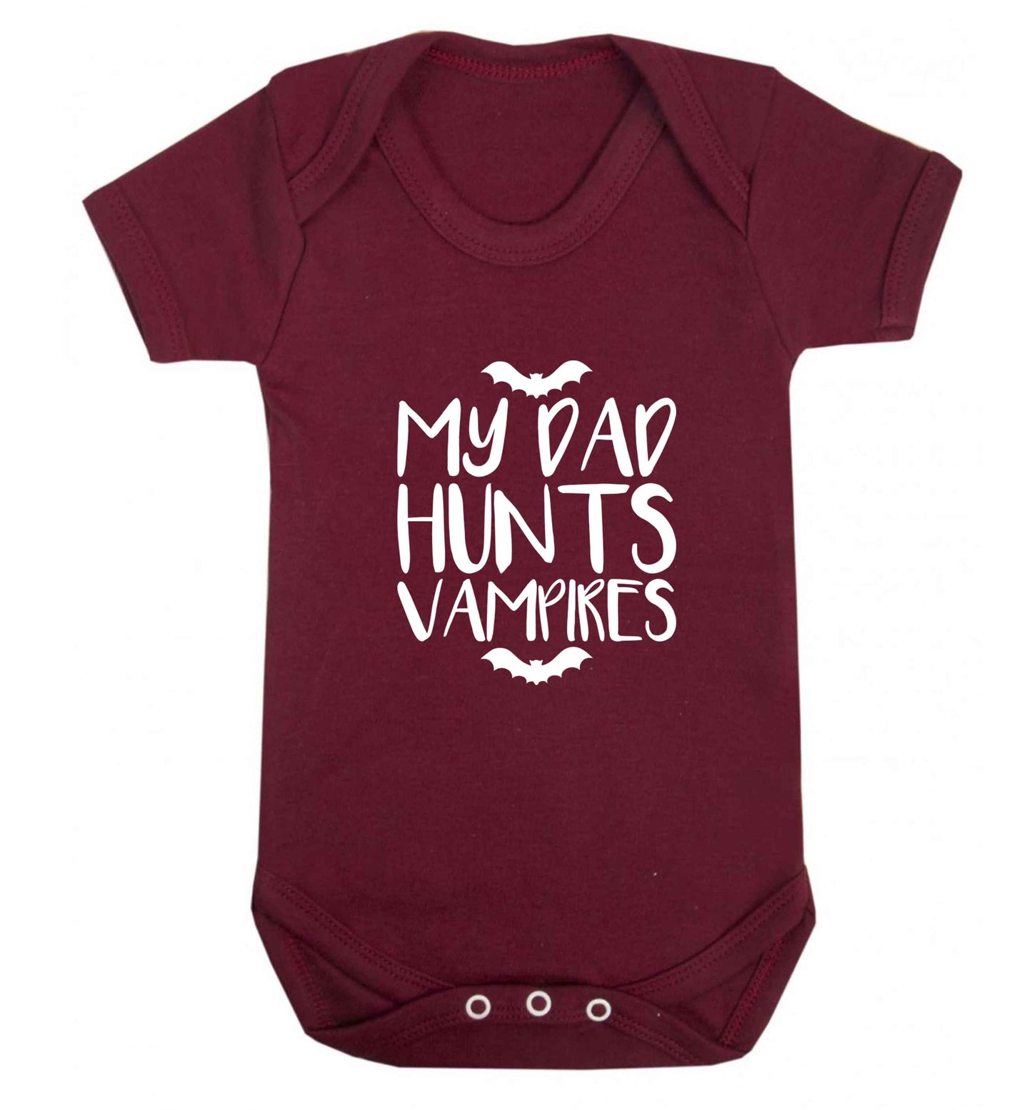 My dad hunts vampires baby vest maroon 18-24 months