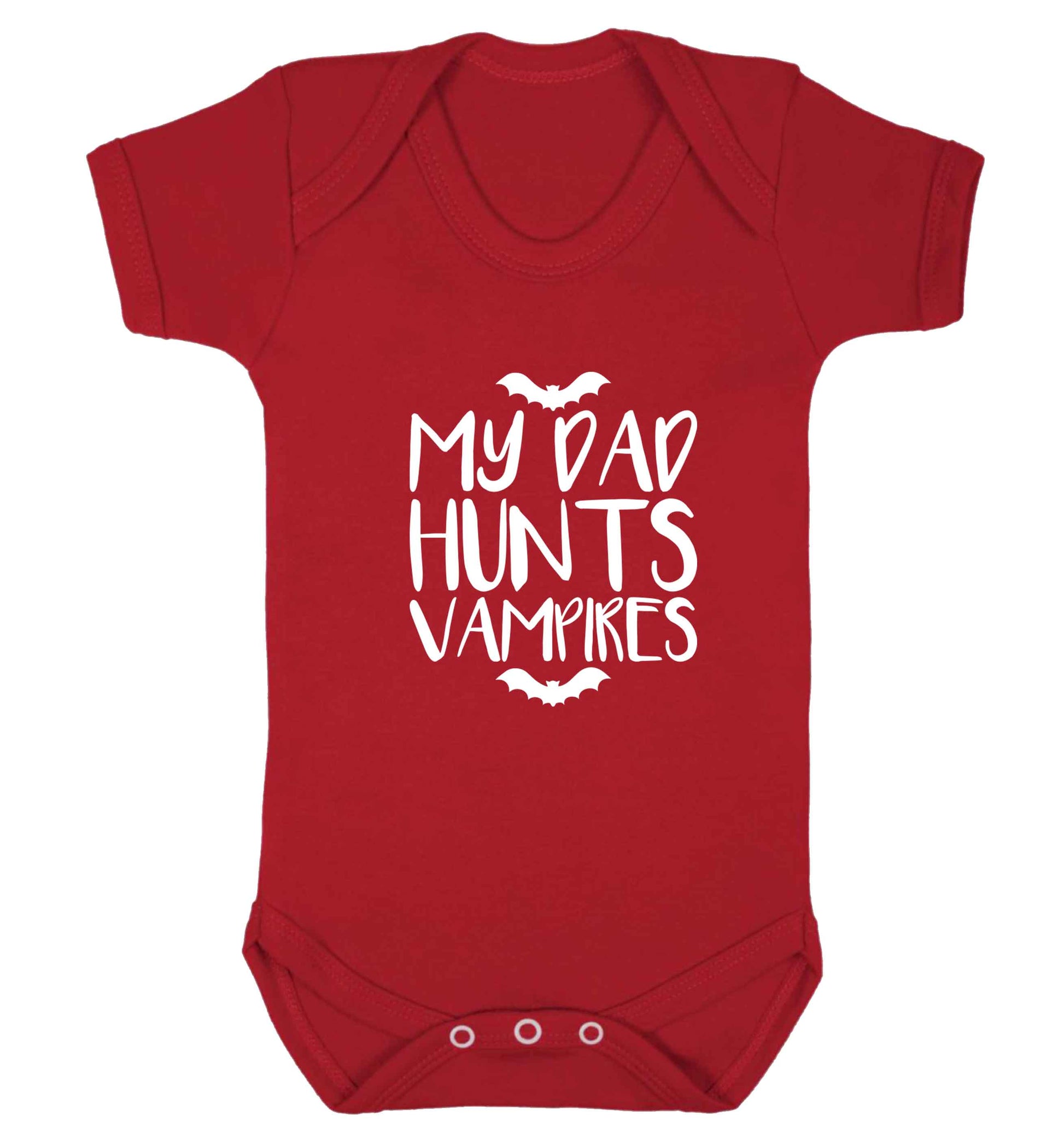 My dad hunts vampires baby vest red 18-24 months