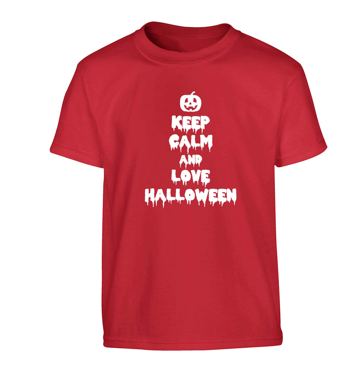 Keep calm and love halloween Children's red Tshirt 12-13 Years
