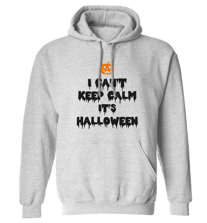 I can't keep calm it's halloween adults unisex grey hoodie 2XL