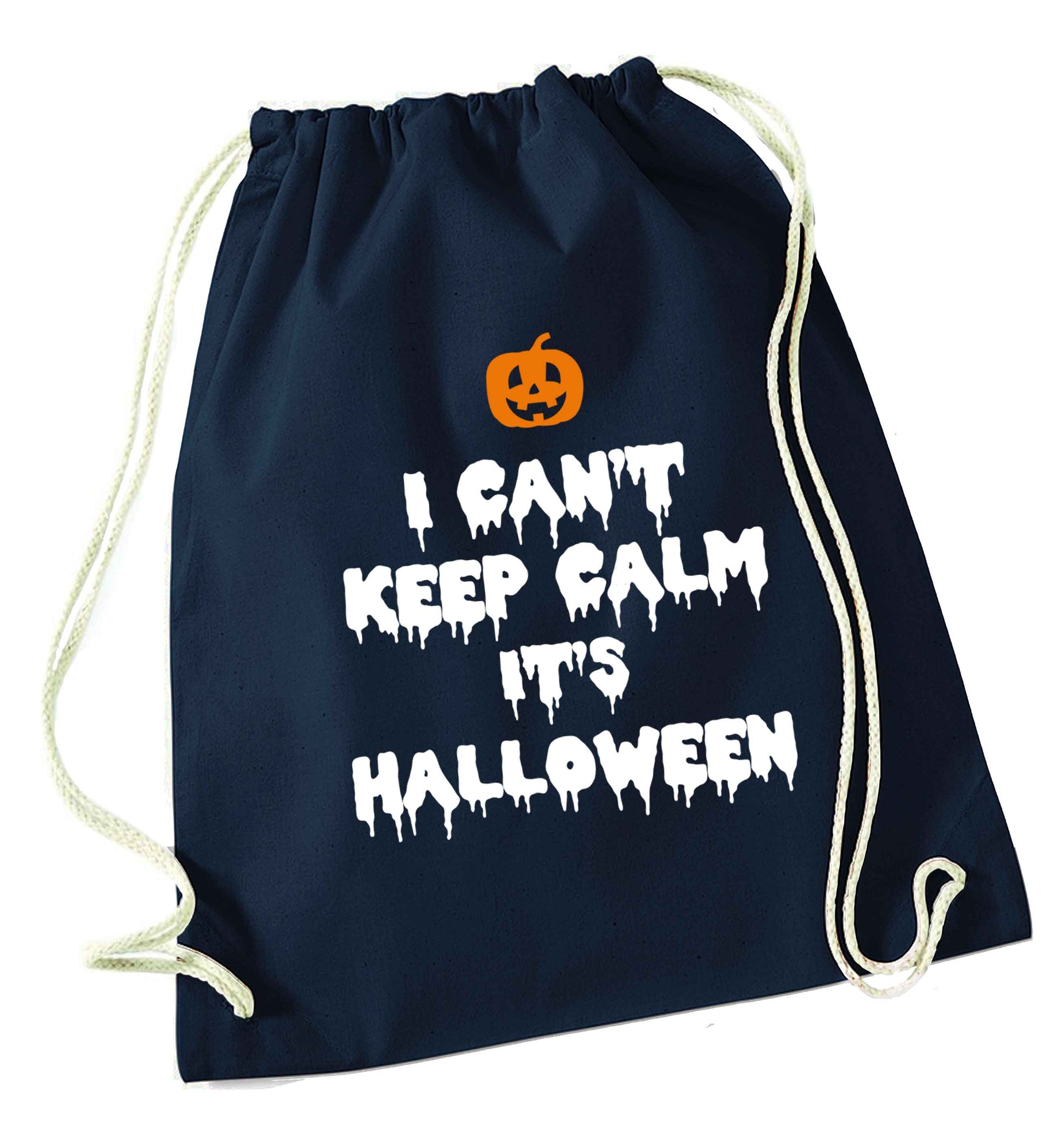 I can't keep calm it's halloween navy drawstring bag
