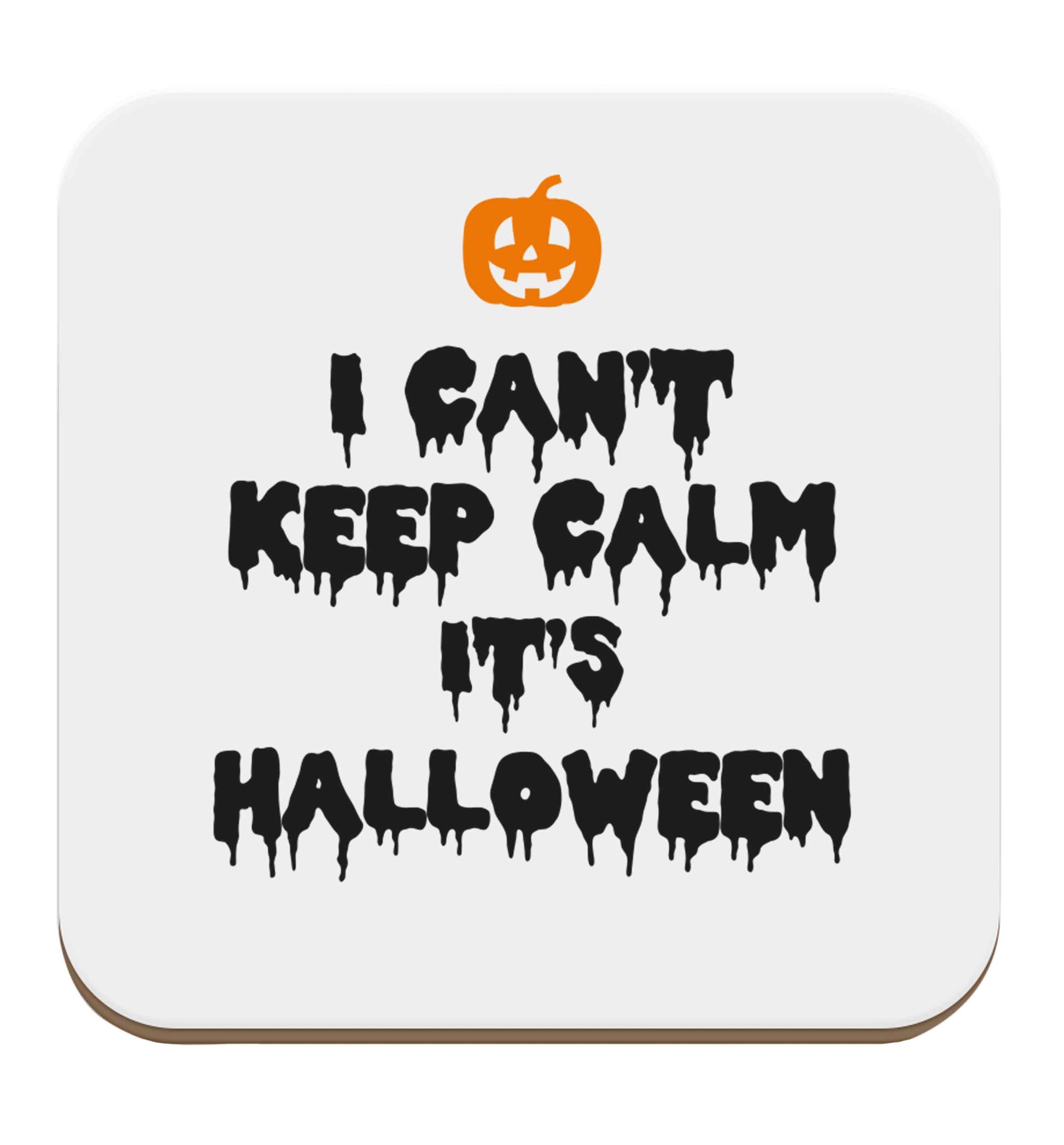 I can't keep calm it's halloween set of four coasters