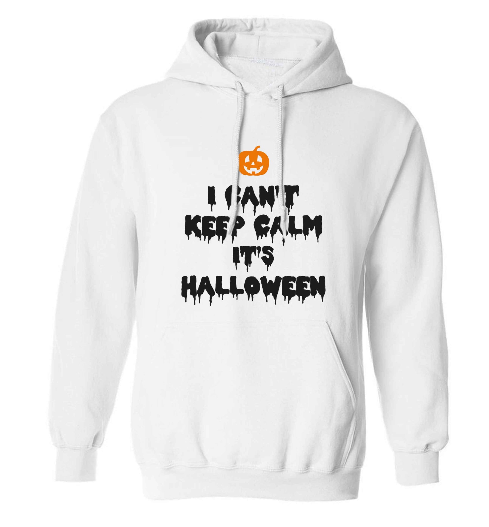 I can't keep calm it's halloween adults unisex white hoodie 2XL