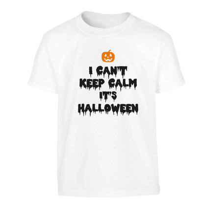 I can't keep calm it's halloween Children's white Tshirt 12-13 Years