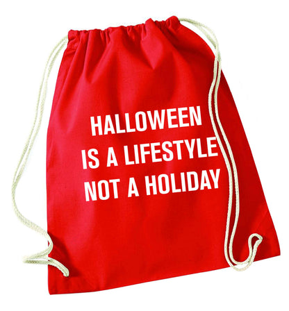 Halloween is a lifestyle not a holiday red drawstring bag 