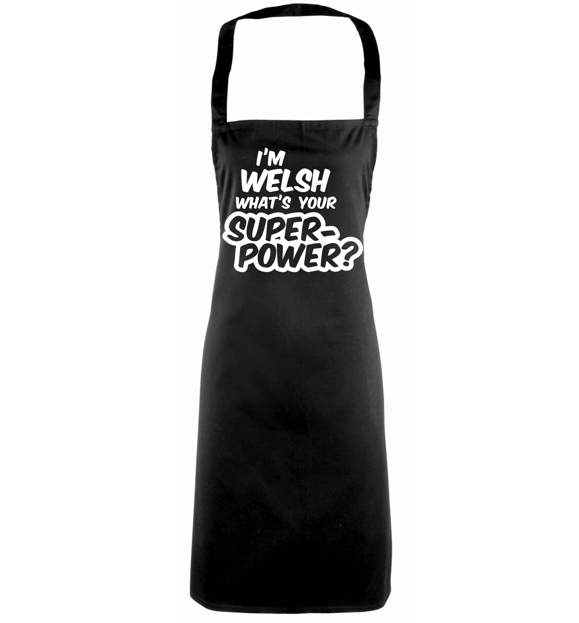 I'm Welsh what's your superpower? black apron