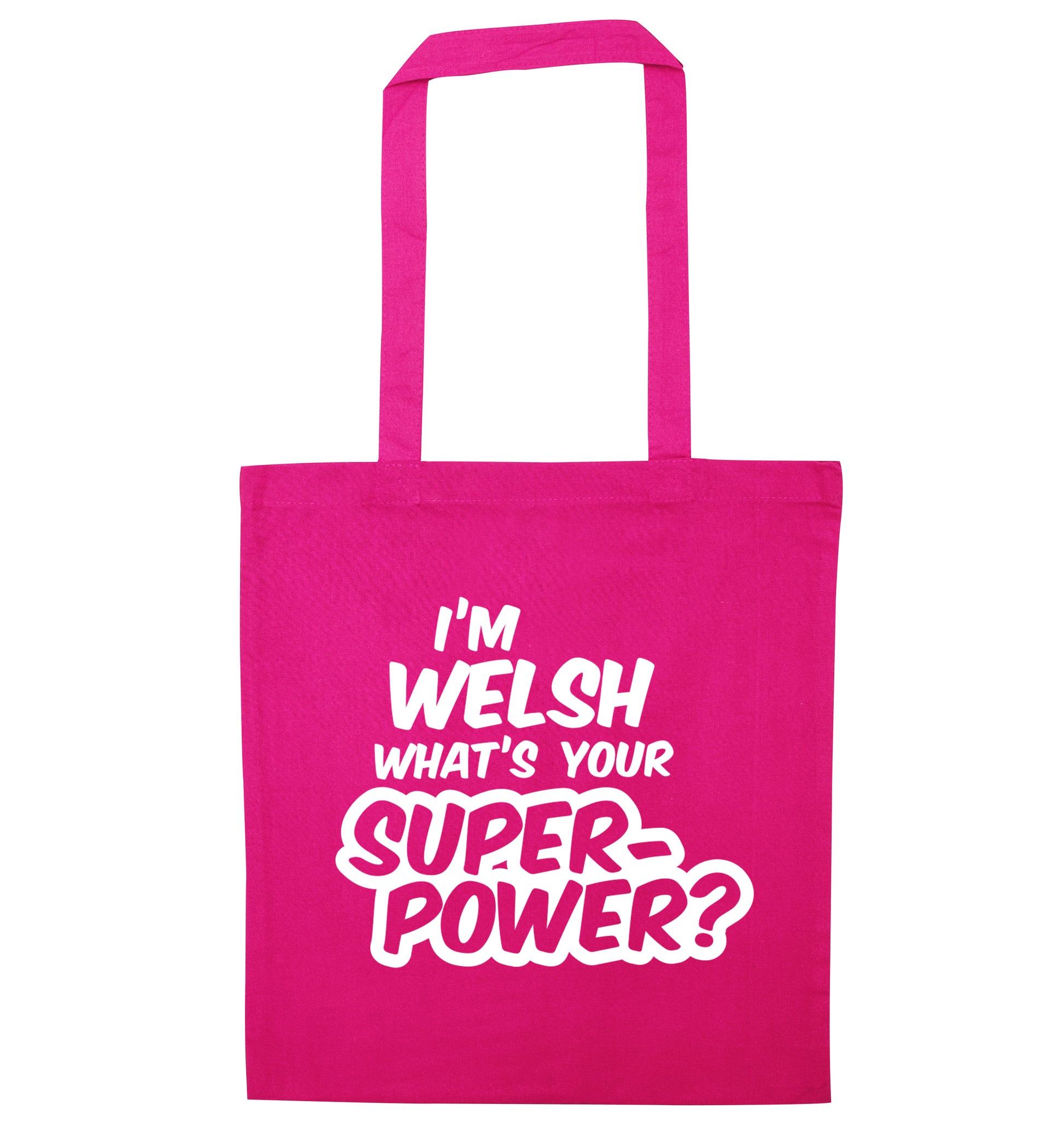 I'm Welsh what's your superpower? pink tote bag