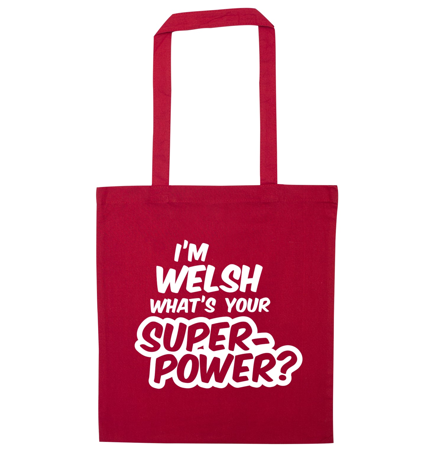 I'm Welsh what's your superpower? red tote bag