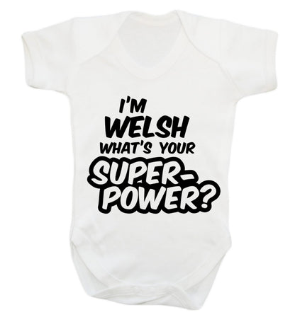 I'm Welsh what's your superpower? Baby Vest white 18-24 months