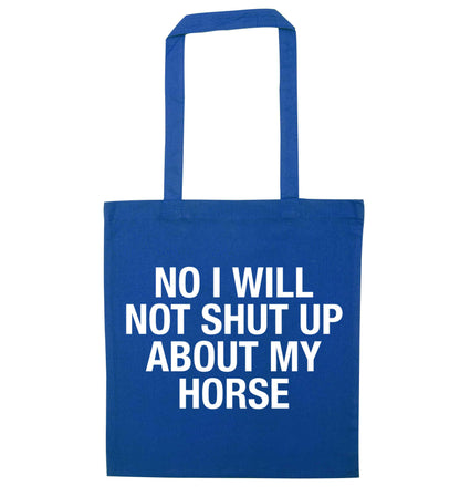 No I will not shut up talking about my horse blue tote bag
