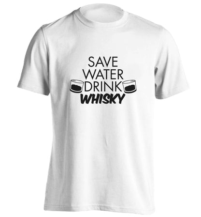 Save water drink whisky adults unisex white Tshirt 2XL