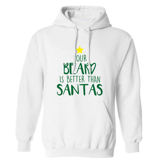 Your Beard Better than Santas adults unisex white hoodie 2XL