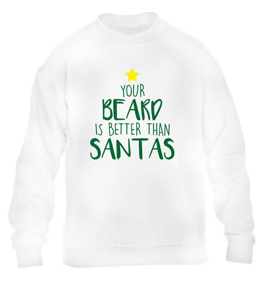 Your Beard Better than Santas children's white sweater 12-13 Years