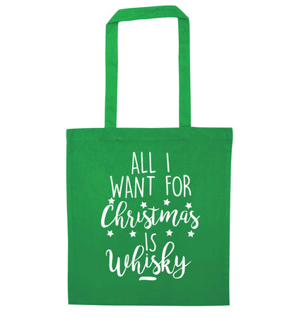 All I want for Christmas is whisky green tote bag