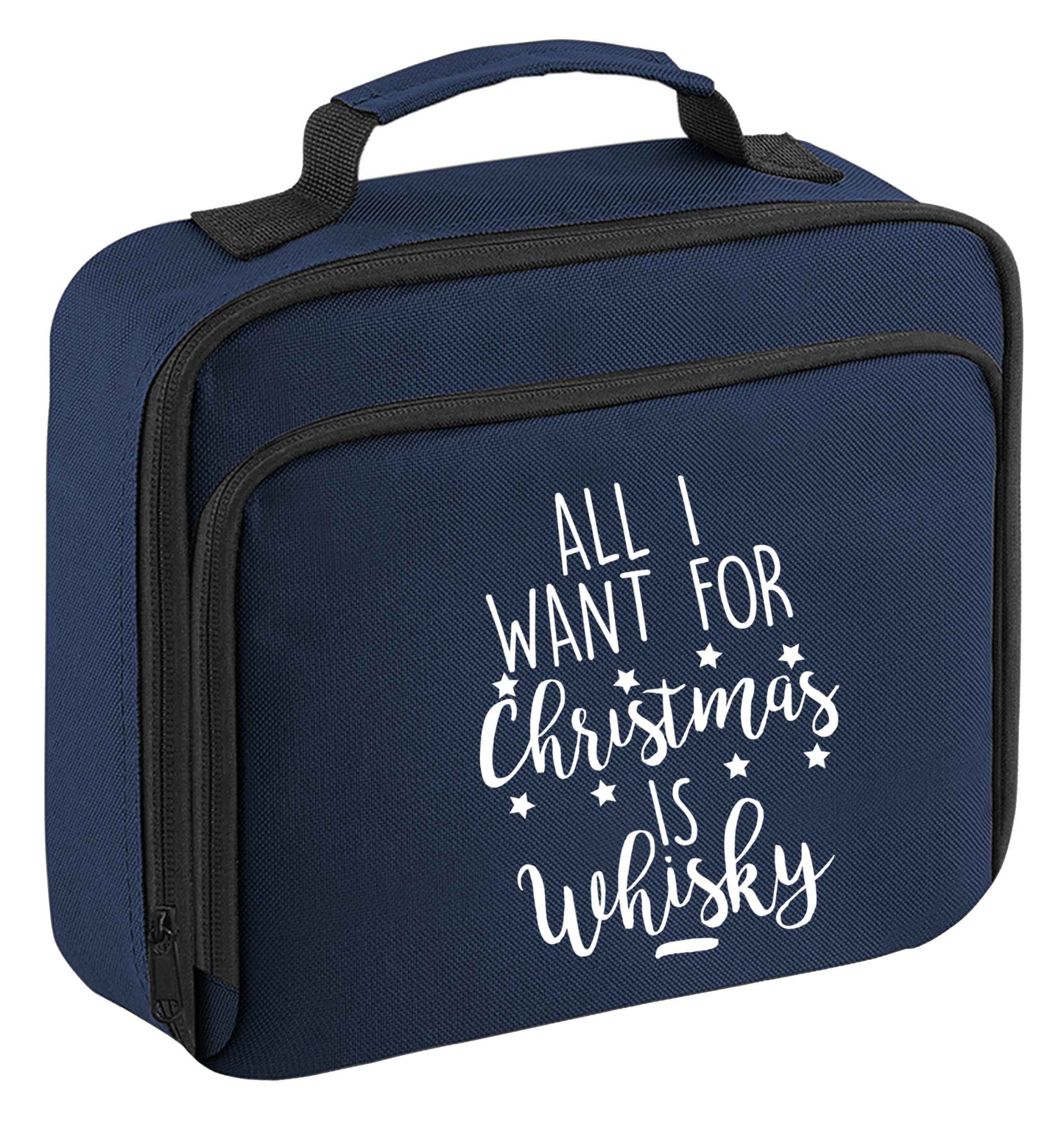All I want for Christmas is whisky insulated navy lunch bag cooler