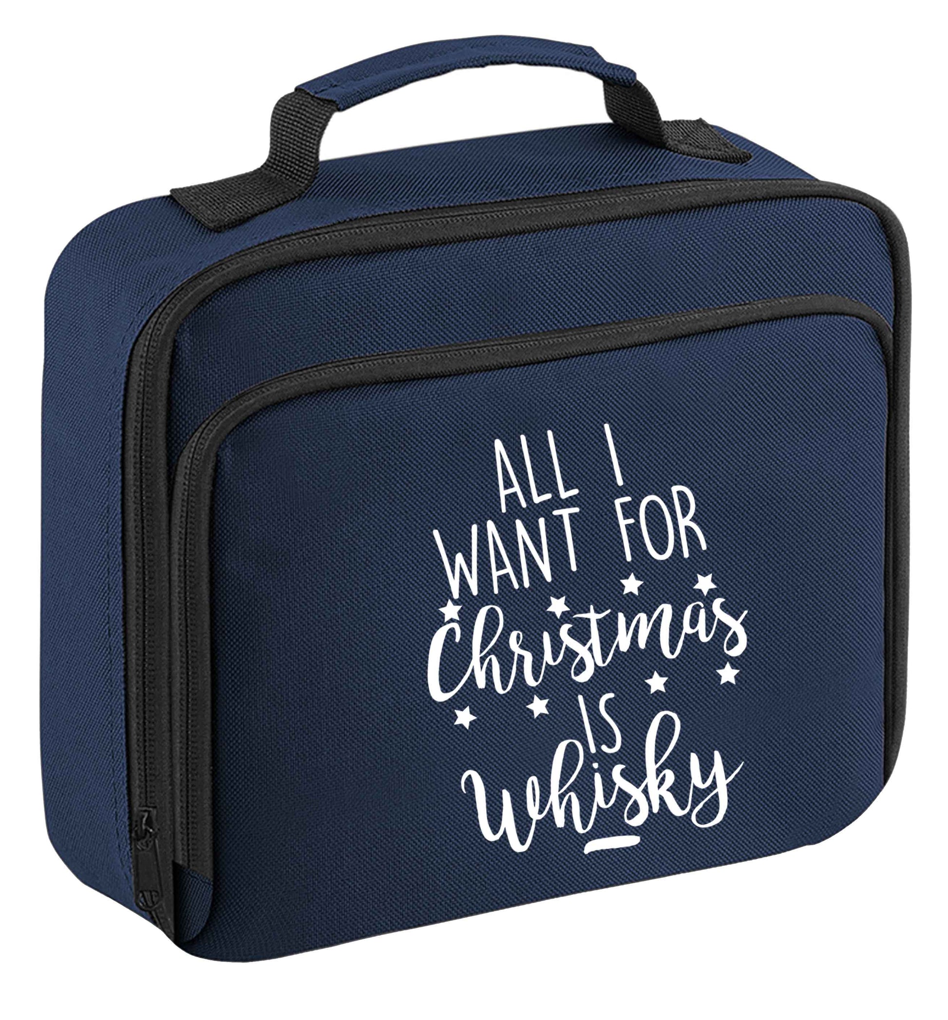 All I want for Christmas is whisky insulated navy lunch bag cooler