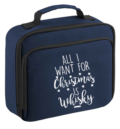 All I want for Christmas is whisky insulated navy lunch bag cooler