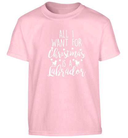 All I want for Christmas is a labrador Children's light pink Tshirt 12-13 Years