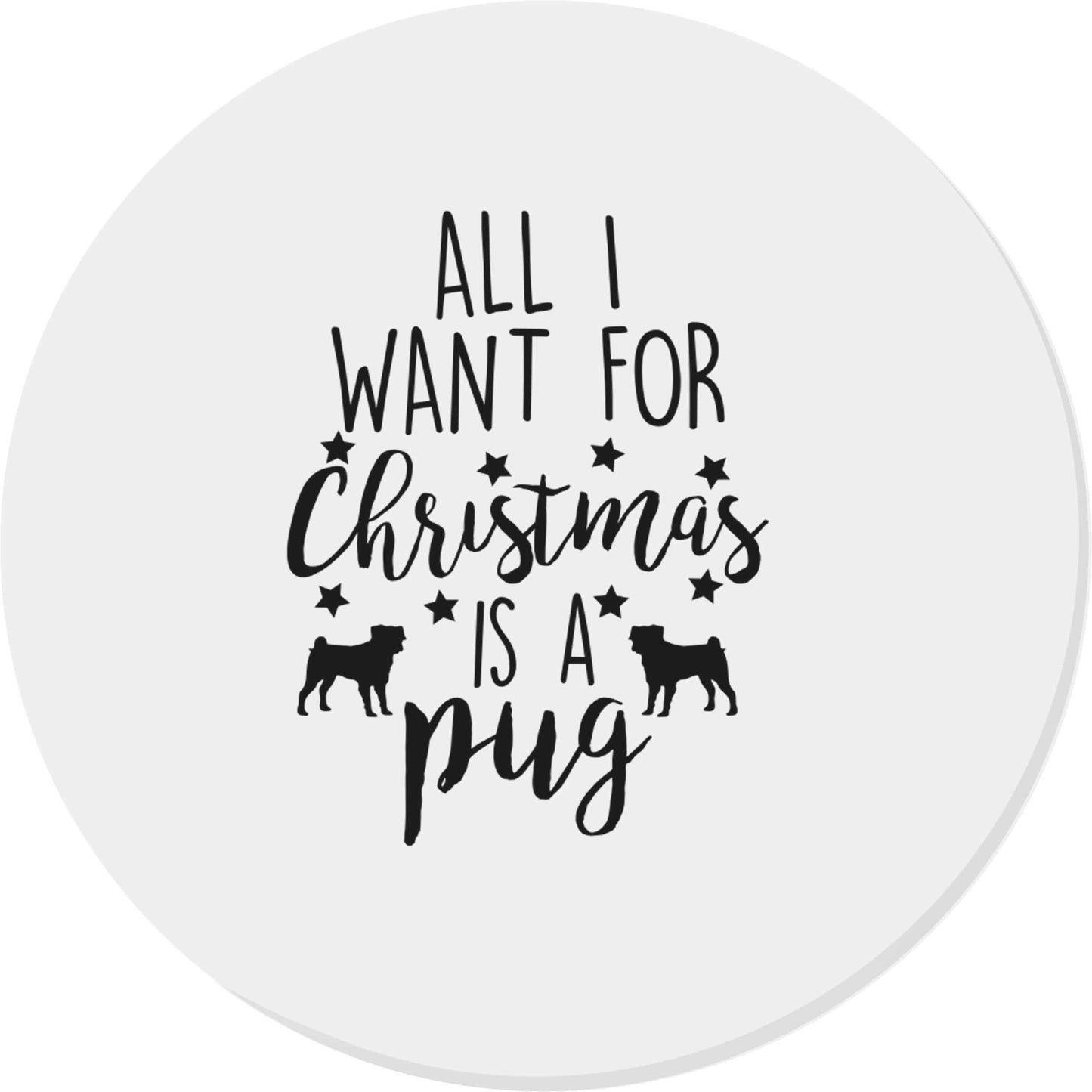 All I want for Christmas is a pug | Magnet